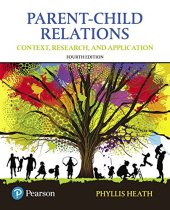 book Parent-Child Relations: Context, Research, and Application (4th Edition)