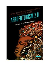 book Afrofuturism 2.0: The Rise of Astro-Blackness