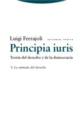 book Principia iuris. Teoría del derecho y de la democracia: 3. La sintaxis del derecho