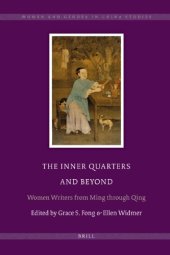 book The Inner Quarters and Beyond: Women Writers from Ming Through Qing