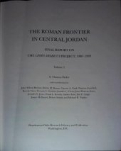 book The Roman Frontier in Central Jordan. Final Report on the Limes Arabicus Project 1980–1989