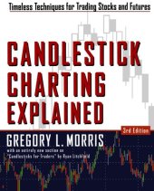 book Candlestick Charting Explained: Timeless Techniques for Trading Stocks and Futures