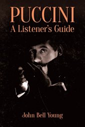 book Puccini: A Listener’s Guide