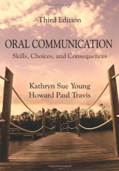 book Oral Communication: Skills, Choices, and Consequences