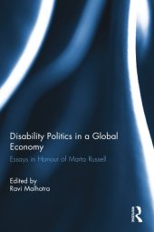 book Disability Politics in a Global Economy: Essays in Honour of Marta Russell