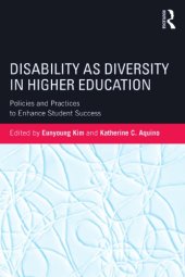 book Disability as Diversity in Higher Education: Policies and Practices to Enhance Student Success