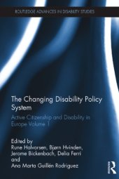 book The Changing Disability Policy System: Active Citizenship and Disability in Europe Volume 1