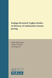 book Kashgar Revisited: Uyghur Studies in Memory of Ambassador Gunnar Jarring