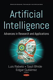 book Artificial Intelligence: Advances in Research and Applications