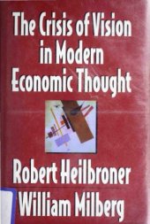 book The Crisis of Vision in Modern Economic Thought