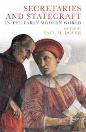 book Secretaries and Statecraft in the Early Modern World