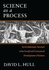 book Science as a Process: An Evolutionary Account of the Social and Conceptual Development of Science