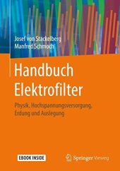 book Handbuch Elektrofilter: Physik, Hochspannungsversorgung, Erdung und Auslegung