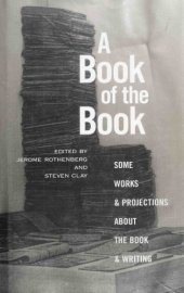 book A Book of the Book: Some Works and Projections about the Book & Writing