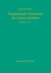 book Vergleichendes Worterbuch Der Jenissej-sprachen: Band 1: a - K, Band 2: L - S, Band 3: Onomastik