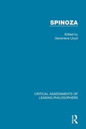 book Spinoza : critical assessments / edited by Genevieve Lloyd. Vol.4, The reception and influence of Spinoza’s philosophy