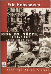 book Kısa 20. Yüzyıl 1914-1991 Aşırılıklar Çağı