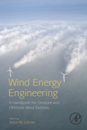 book Wind Energy Engineering: A Handbook for Onshore and Offshore Wind Turbines