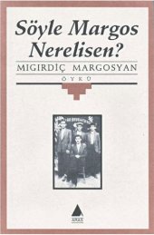 book Söyle Margos Nerelisen?