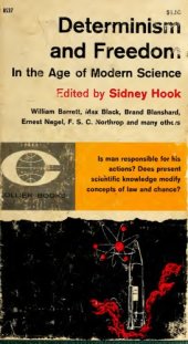 book Determinism and Freedom: In the Age of Modern Science