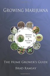 book Growing Marijuana: The Home Grower’s Guide