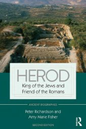 book Herod: King of the Jews and Friend of the Romans