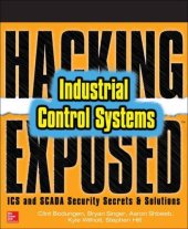 book Hacking Exposed: Industrial Control Systems: ICS and SCADA Security Secrets and Solutions