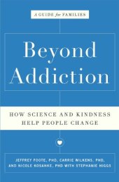 book Beyond Addiction: How Science and Kindness Help People Change