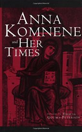 book Anna Komnene and Her Times