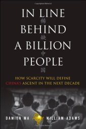 book In Line Behind a Billion People: How Scarcity Will Define China’s Ascent in the Next Decade