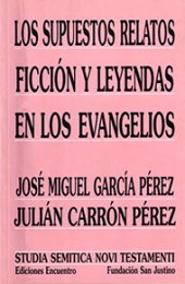 book Los supuestos relatos: Ficción y leyendas en los evangelios