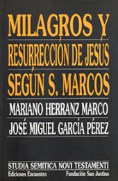 book Milagros y resurrección de Jesús según san Marcos