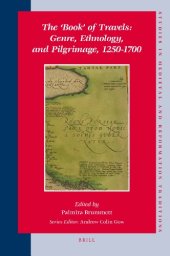 book The Book of Travels: Genre, Ethnology, and Pilgrimage, 1250–1700