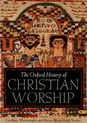 book The Oxford History of Christian Worship