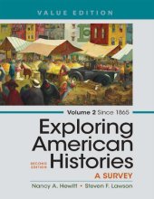 book Exploring American Histories, Volume 2: Since 1865