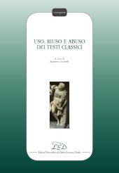 book Uso, riuso e abuso dei testi classici