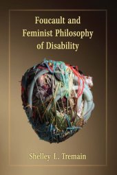 book Foucault and Feminist Philosophy of Disability