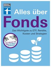 book Alles über Fonds: Das Wichtigste zu ETF, Rendite, Kosten und Strategien