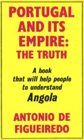 book Portugal and its Empire -- The Truth