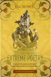 book Extreme Poetry: The South Asian Movement of Simultaneous Narration