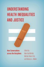 book Understanding Health Inequalities and Justice: New Conversations across the Disciplines