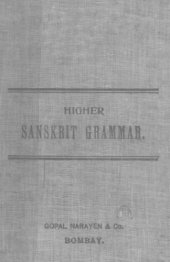 book A higher Sanskrit grammar for the use of school and college students