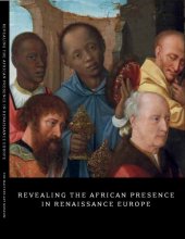 book Revealing the African Presence in Renaissance Europe