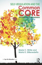 book Self-Regulation and the Common Core: Application to ELA Standards