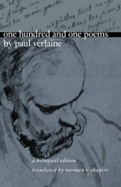 book One Hundred and One Poems by Paul Verlaine: A Bilingual Edition