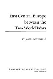 book East Central Europe between the Two World Wars