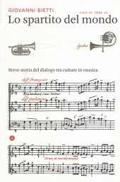 book Lo spartito del mondo. Breve storia del dialogo tra culture in musica