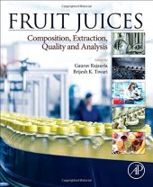 book Fruit Juices: Extraction, Composition, Quality and Analysis