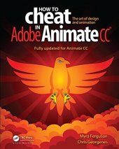 book How to cheat in Adobe Animate CC : the art of design and animation