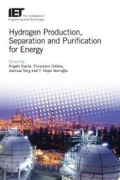 book Hydrogen Production, Separation and Purification for Energy